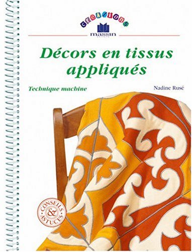 couverture de : D&eacute;cors en tissus appliqu&eacute;s
