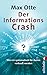 Der Informationscrash: Wie wir systematisch für dumm verkauft werden (0) by 