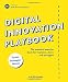 Digital Innovation Playbook. The essential exercise book for founders, doers and managers (English Edition) by Dark Horse Innovation