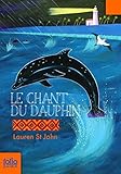 Les mystères de la girafe blanche, 2 : Le chant du dauphin