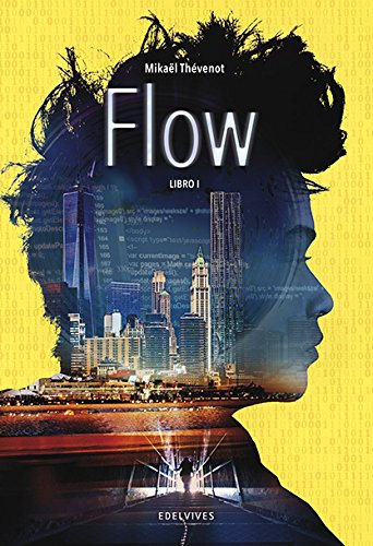 Flow Libro I (Colección Juvenil)