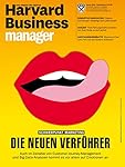 Harvard Business Manager 1/2016: Die neuen Verführer