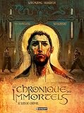 La chronique des immortels Intégrale 1 Cycle 1: Au Bord du Gouffre by 