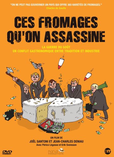 couverture de : Ces fromages qu'on assassine 