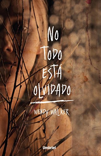 Download No todo está olvidado (Umbriel thriller) Download No todo está olvidado (Umbriel thriller)
