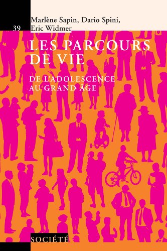 Les parcours de vie: De l'adolescence au grand âge. francais Les parcours de vie: De l'adolescence au grand âge. francais
