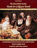 The Chassidishe Parsha Torah Or-Likkutei Torah by Rabbi Yaakov Goldstein