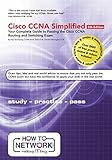 Cisco CCNA Simplified: Your Complete Guide to Passing the Cisco CCNA Routing and Switching Exam (English Edition) by 