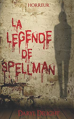 Télécharger La légende de Spellman Livre eBook France