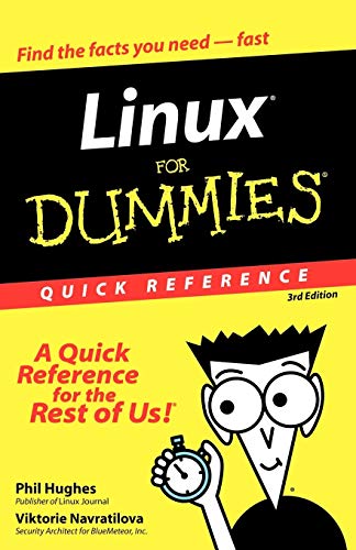 Linux For Dummies Quick Ref 3e (For Dummies: Quick Reference (Computers))