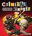 Criminal Crafts: From D.I.Y. to F.B.I. Outlaw Projects for Scoundrels, Cheats, and Armchair Detectives (English Edition) by 