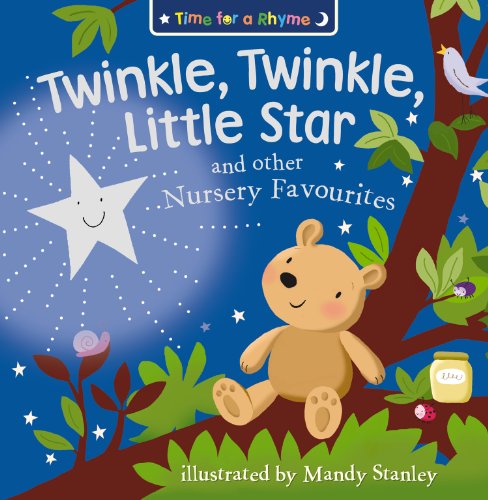 Download Twinkle, Twinkle, Little Star and Other Nursery Favourites (Time for a Rhyme)