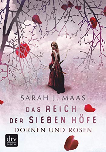 Das Reich der sieben Höfe 1 - Dornen und Rosen: Roman