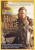 National Geographic - Beyond the Movie: Der Herr der Ringe - Die Rckkehr des Knigs - 