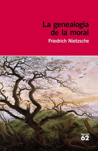 La genealogia de la moral (Educació 62)
