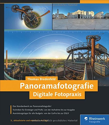 Download Digitale Fotopraxis Panoramafotografie: Das Standardwerk in dritter Auflage! Download Digitale Fotopraxis Panoramafotografie: Das Standardwerk in dritter Auflage!