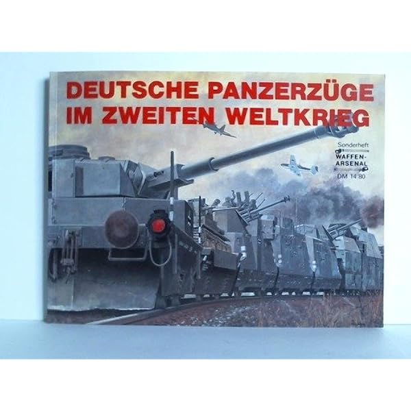 Panzerzüge in Deutschland 1904-1945 : Sawodny, W: Amazon.de: Bücher