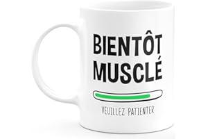quotedazur - Mug Bientot Musclé - Tasse A Cafe Idée Cadeau Rigolo Original Humoristique Fun À Message Pour Femme Et Homme - Musculation - Pour Ado Meilleure Amie Beau Frère Départ Collègue Noel