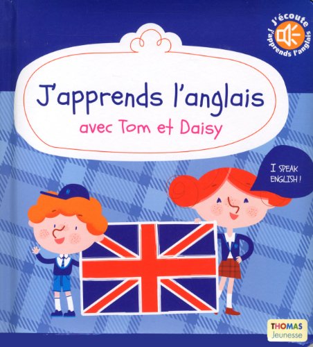 couverture de : j'apprends l'anglais avec Tom et Daisy