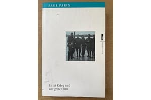 Es ist Krieg und wir gehen hin. Bei den jugoslawischen Partisanen. EVA Taschenbücher, Bd. 235