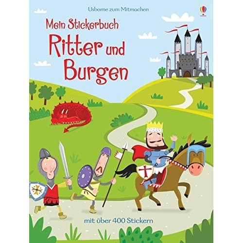 Mein Stickerbuch: Ritter und Burgen Mein Stickerbuch: Ritter und Burgen