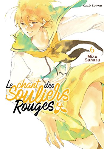 Le Chant des Souliers Rouges — Tome 6