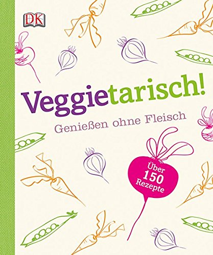 Download Veggietarisch!: Genießen ohne Fleisch Download Veggietarisch!: Genießen ohne Fleisch