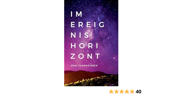 Im Ereignishorizont Gedichte Amazon De Koch Dahi Tamara Bucher