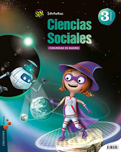 Ciencias Sociales 3º Primaria (Comunidad de Madrid) (Superpixépolis)