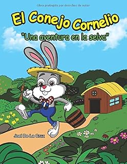 El Conejo Cornelio: Una aventura en la selva - Cuento infantil ilustrado