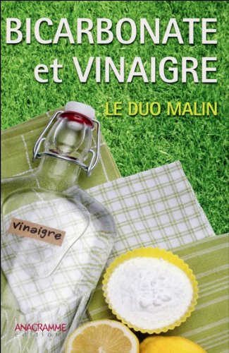 Vinaigre et bicarbonate, le duo malin