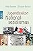 Jugendlexikon Nationalsozialismus: Begriffe aus der Zeit der Gewaltherrschaft 1933 - 1945 by