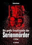 Image de Die große Enzyklopädie der Serienmörder