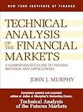 Study Guide to Technical Analysis of the Financial Markets: A Comprehensive Guide to Trading Methods and Applications (New York Institute of Finance S) (English Edition) by