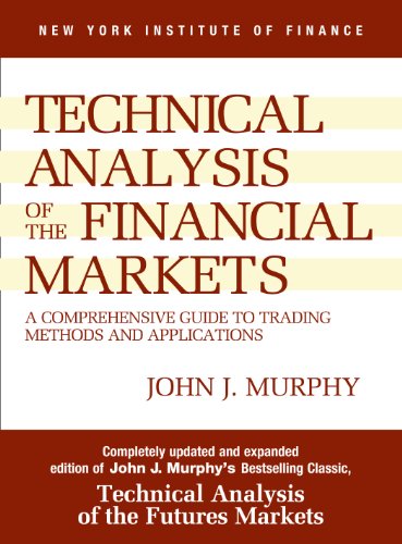 Study Guide to Technical Analysis of the Financial Markets: A Comprehensive Guide to Trading Methods and Applications (New York Institute of Finance S) (English Edition)