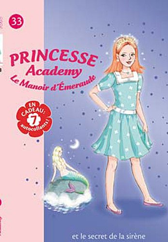 couverture de : Princesse M&eacute;lanie et le secret de la sir&egrave;ne