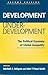 Development and Underdevelopment: The Political Economy of Global Inequality by