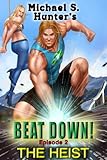 Image de Beat Down 2 - The Heist (English Edition)