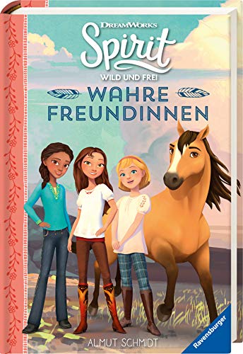 Dreamworks Spirit Wild und Frei: Wahre Freundinnen