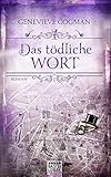Das tödliche Wort: Roman (Die Bibliothekare, Band 5) by