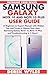 Produktbild SAMSUNG GALAXY NOTE 10 AND NOTE 10 PLUS USER GUIDE: A Beginner to Expert Manual with Hidden Tips and Tricks to Master Your New Samsung Galaxy Note 10, Note 10 Plus and Troubleshooting in 2 Hour!