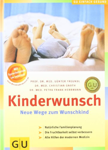 Preisvergleich Produktbild Kinderwunsch: Neue Wege zum Wunschkind