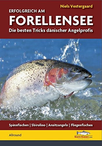 Download Erfolgreich am Forellensee: Die besten Tricks dänischer Angelprofis Download Erfolgreich am Forellensee: Die besten Tricks dänischer Angelprofis