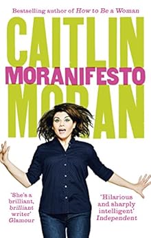 Moranifesto by [Moran, Caitlin]