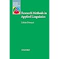 RESEARCH METHODS IN APPLIED LINGUISTICS: PB: Quantitative, Qualitative, and Mixed Methodologies (Oxford Applied Linguistics)