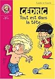 Cédric, numéro 8 : Tout est dans la tête