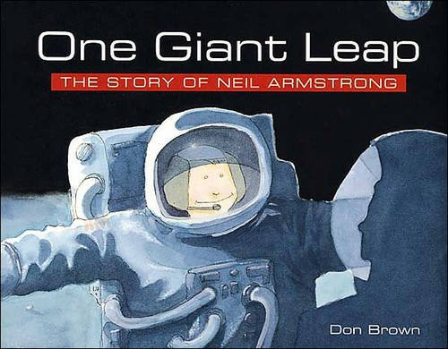 One Giant Leap: The Story of Neil Armstrong