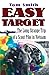 Easy Target: The Long Strange Trip of a Scout Pilot in Vietnam (English Edition) by 