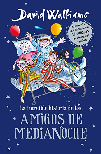 La Increible Historia De Los Amigos De Medianoche - 