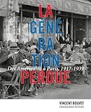 Image de La génération perdue : Des Américains à Paris, 1917-1939